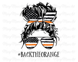 Back the Orange, Messy Bun - Sublimation Transfer