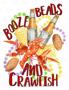 Booze, Beer, and Crawfish - Sublimation Transfer