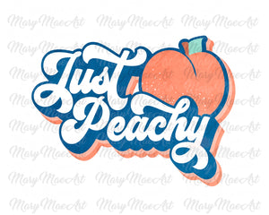 Just Peachy - Sublimation Transfer