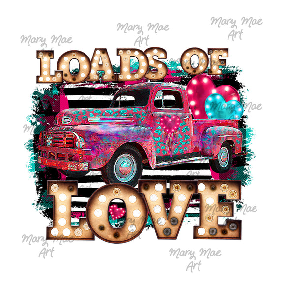 Loads of Love - Sublimation Transfer