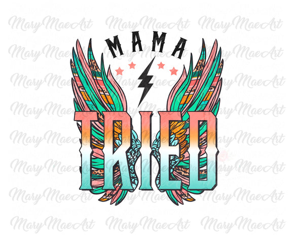 Mama Tried, Wings - Sublimation Transfer
