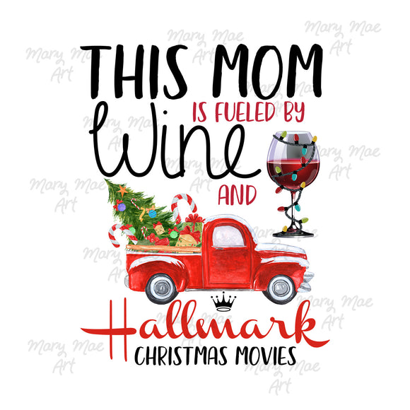 This Mom is fueled by Wine Sublimation Transfer