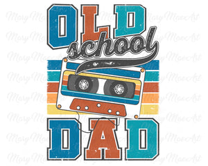 Old School Dad - Sublimation Transfer