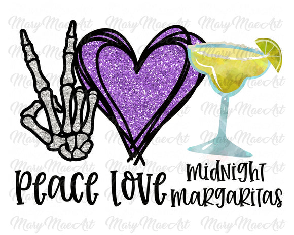 Peace Love Midnight Margarita - Sublimation Transfer