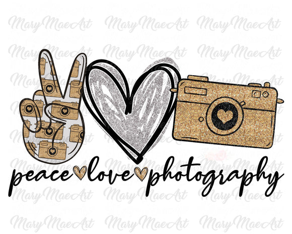 Peace Love Photography - Sublimation or HTV Transfer