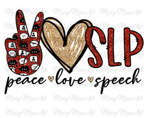 Peace Love Speech - Sublimation Transfer