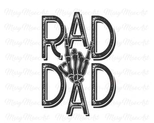 Rad Dad Skeleton Hand - Sublimation Transfer
