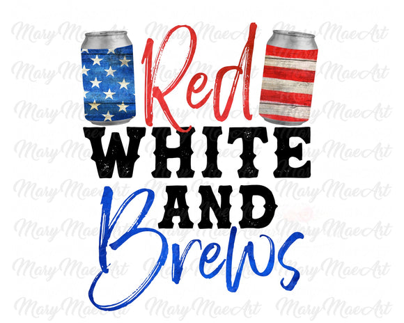 Red White and Brews - Sublimation Transfer
