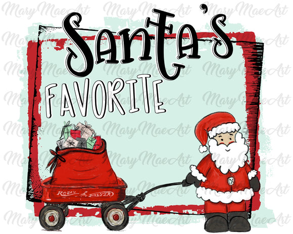 Santa's Favorite - Sublimation Transfer