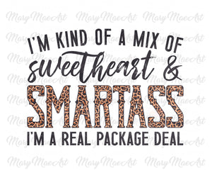 Sweetheart and Smartass - Sublimation Transfer