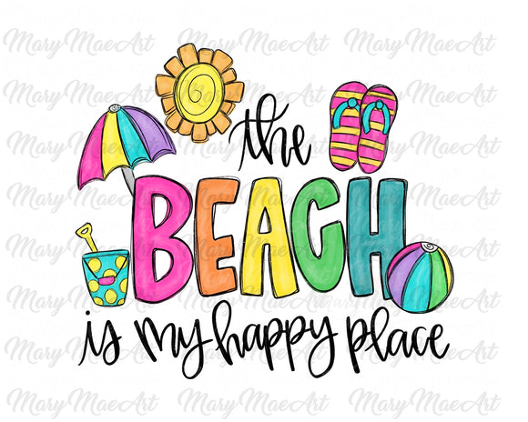 The Beach is my Happy Place - Sublimation Transfer