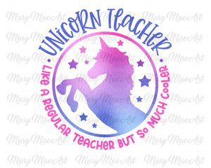 Unicorn Teacher - Sublimation Transfer