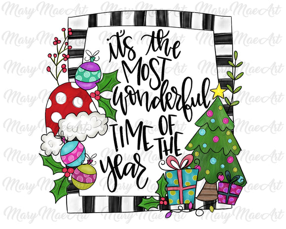 Most wonderful time of year -Sublimation Transfer