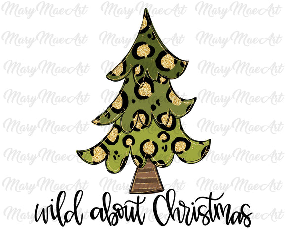 Wild about Christmas -Sublimation Transfer